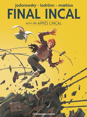 cover image of Final Incal - Intégrale numérique (Inclut Après L'Incal)